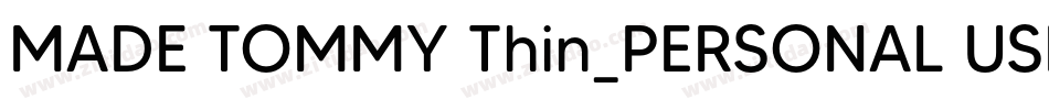 MADE TOMMY Thin_PERSONAL USE字体转换